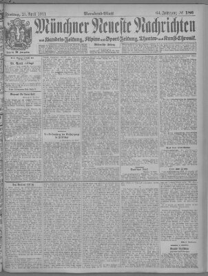 Münchner neueste Nachrichten Freitag 21. April 1911