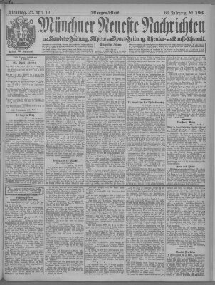 Münchner neueste Nachrichten Dienstag 25. April 1911