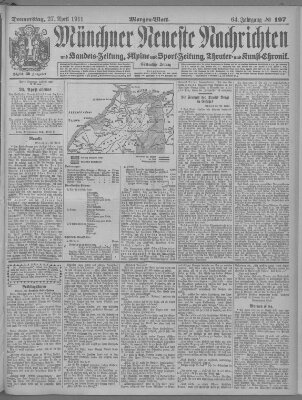 Münchner neueste Nachrichten Donnerstag 27. April 1911