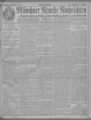 Münchner neueste Nachrichten Freitag 28. April 1911