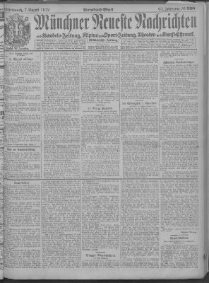 Münchner neueste Nachrichten Mittwoch 7. August 1912