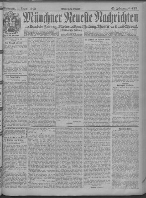 Münchner neueste Nachrichten Mittwoch 14. August 1912