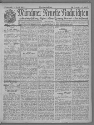 Münchner neueste Nachrichten Mittwoch 2. August 1911