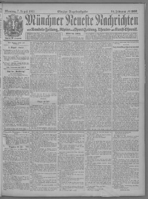 Münchner neueste Nachrichten Montag 7. August 1911