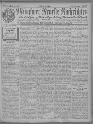 Münchner neueste Nachrichten Mittwoch 9. August 1911