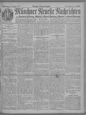 Münchner neueste Nachrichten Montag 14. August 1911