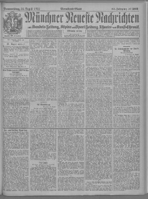 Münchner neueste Nachrichten Donnerstag 24. August 1911