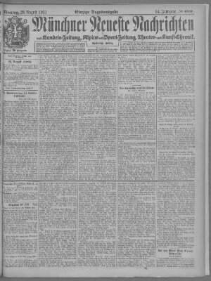 Münchner neueste Nachrichten Montag 28. August 1911