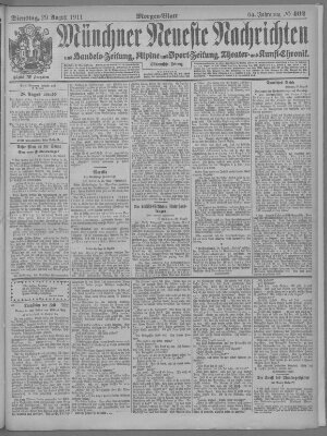 Münchner neueste Nachrichten Dienstag 29. August 1911