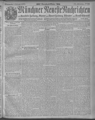 Münchner neueste Nachrichten Mittwoch 1. Februar 1899