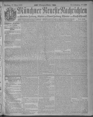 Münchner neueste Nachrichten Freitag 17. März 1899