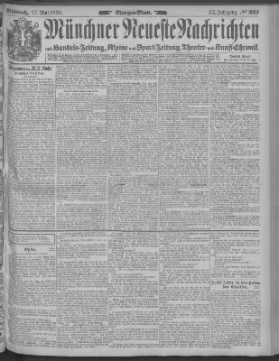 Münchner neueste Nachrichten Mittwoch 17. Mai 1899