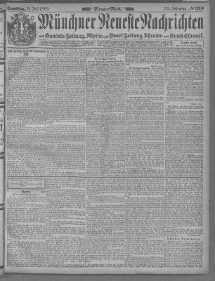 Münchner neueste Nachrichten Samstag 8. Juli 1899