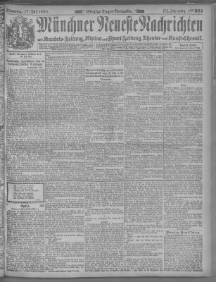 Münchner neueste Nachrichten Montag 17. Juli 1899