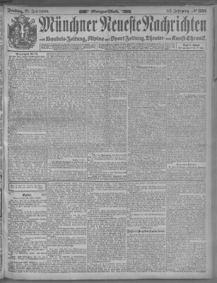 Münchner neueste Nachrichten Freitag 21. Juli 1899