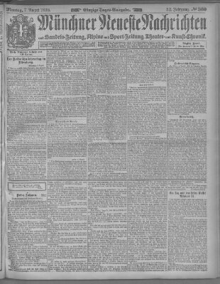 Münchner neueste Nachrichten Montag 7. August 1899