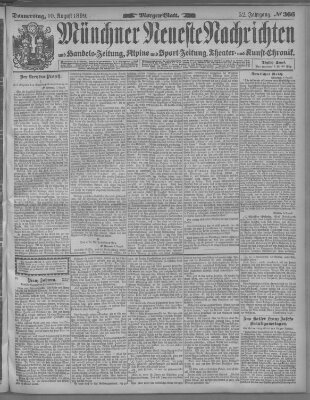 Münchner neueste Nachrichten Donnerstag 10. August 1899