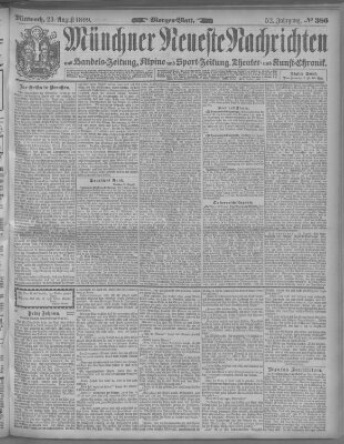 Münchner neueste Nachrichten Mittwoch 23. August 1899