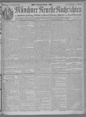 Münchner neueste Nachrichten Freitag 13. Oktober 1899