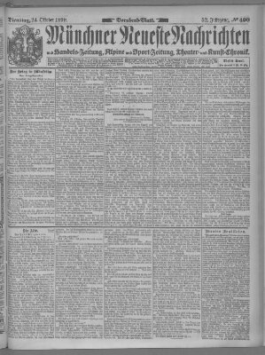 Münchner neueste Nachrichten Dienstag 24. Oktober 1899