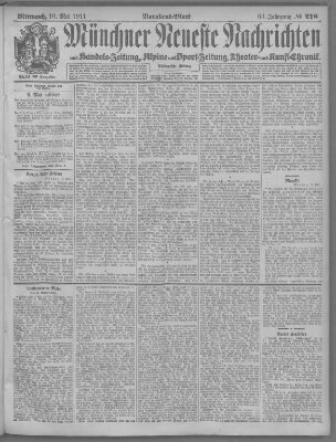 Münchner neueste Nachrichten Mittwoch 10. Mai 1911