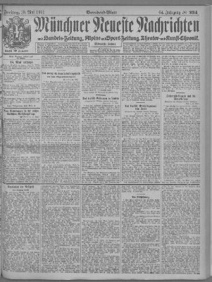 Münchner neueste Nachrichten Freitag 19. Mai 1911