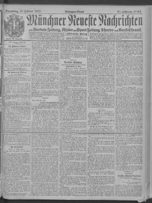 Münchner neueste Nachrichten Dienstag 20. Februar 1912