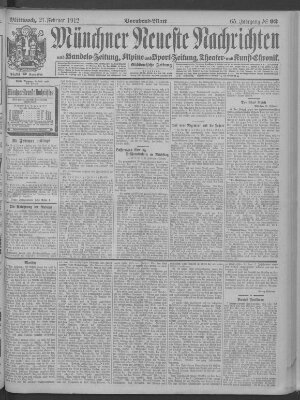 Münchner neueste Nachrichten Mittwoch 21. Februar 1912