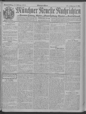 Münchner neueste Nachrichten Donnerstag 22. Februar 1912