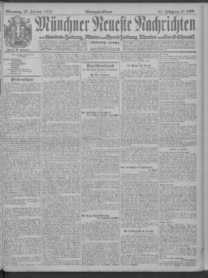 Münchner neueste Nachrichten Montag 26. Februar 1912