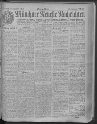 Münchner neueste Nachrichten Montag 16. Dezember 1912