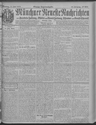 Münchner neueste Nachrichten Montag 14. Juni 1909