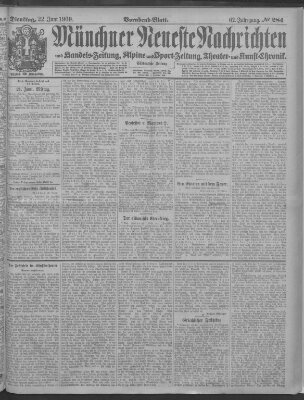 Münchner neueste Nachrichten Dienstag 22. Juni 1909