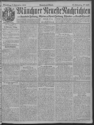 Münchner neueste Nachrichten Dienstag 7. September 1909