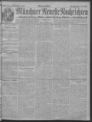 Münchner neueste Nachrichten Dienstag 7. September 1909