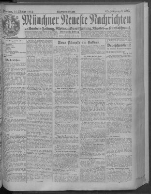 Münchner neueste Nachrichten Montag 14. Oktober 1912