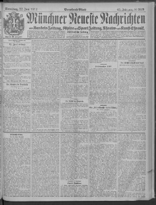 Münchner neueste Nachrichten Samstag 22. Juni 1912