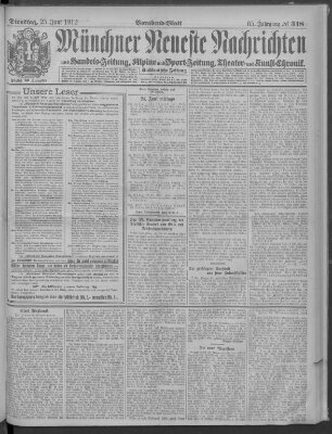 Münchner neueste Nachrichten Dienstag 25. Juni 1912