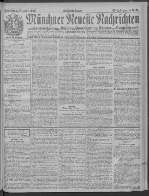 Münchner neueste Nachrichten Dienstag 25. Juni 1912