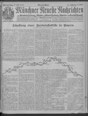 Münchner neueste Nachrichten Donnerstag 27. Juni 1912