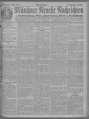 Münchner neueste Nachrichten Samstag 11. Mai 1912