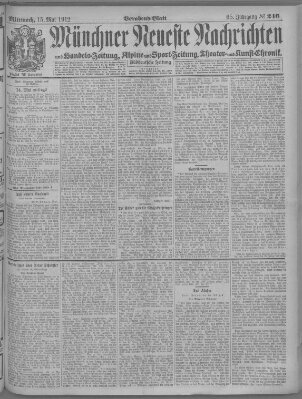 Münchner neueste Nachrichten Mittwoch 15. Mai 1912