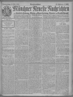 Münchner neueste Nachrichten Donnerstag 23. Mai 1912