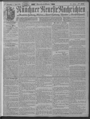 Münchner neueste Nachrichten Mittwoch 1. Juli 1908