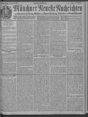 Münchner neueste Nachrichten Dienstag 14. Juli 1908