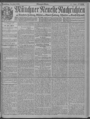 Münchner neueste Nachrichten Samstag 18. Juli 1908