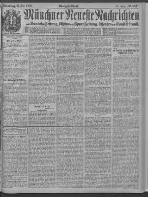 Münchner neueste Nachrichten Dienstag 21. Juli 1908