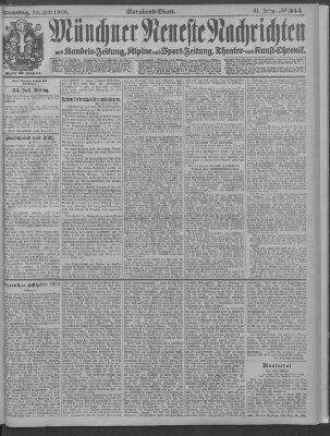 Münchner neueste Nachrichten Samstag 25. Juli 1908