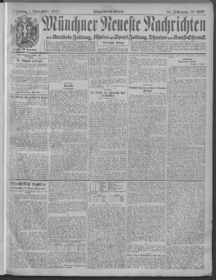 Münchner neueste Nachrichten Freitag 1. September 1911