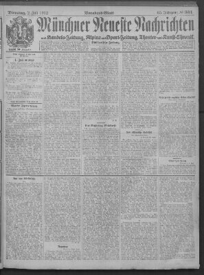 Münchner neueste Nachrichten Dienstag 2. Juli 1912